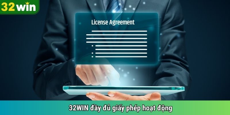 32WIN đầy đủ giấy phép hoạt động 