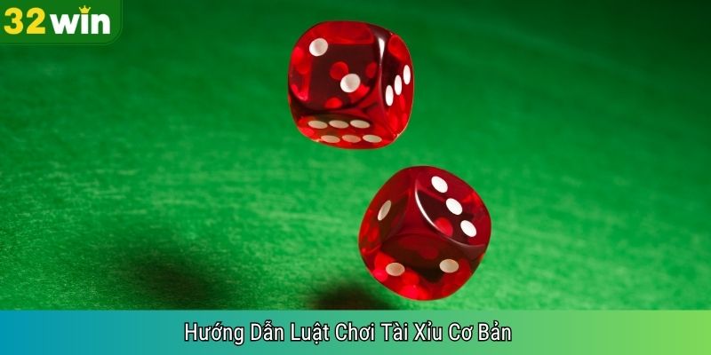 Hướng Dẫn Luật Chơi Tài Xỉu Cơ Bản