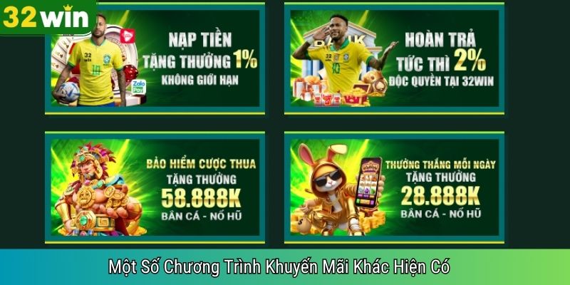 Một Số Chương Trình Khuyến Mãi Khác Hiện Có