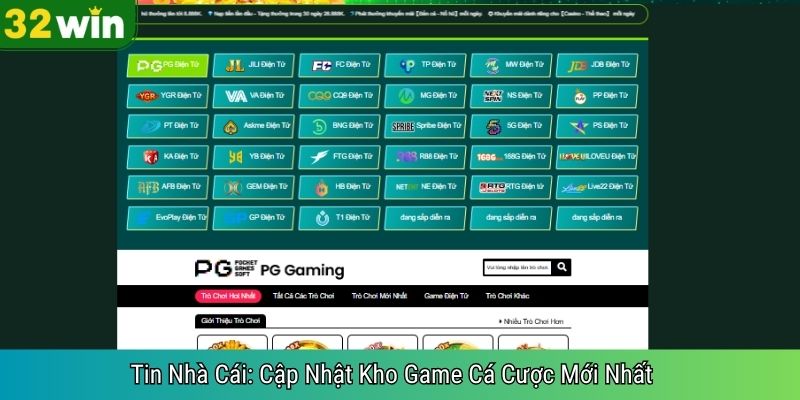 Tin Nhà Cái: Cập Nhật Kho Game Cá Cược Mới Nhất