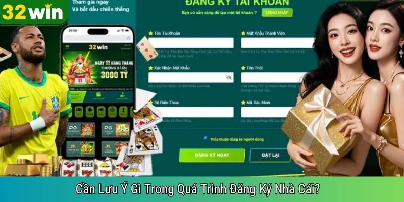 Cần Lưu Ý Gì Trong Quá Trình Đăng Ký Nhà Cái?